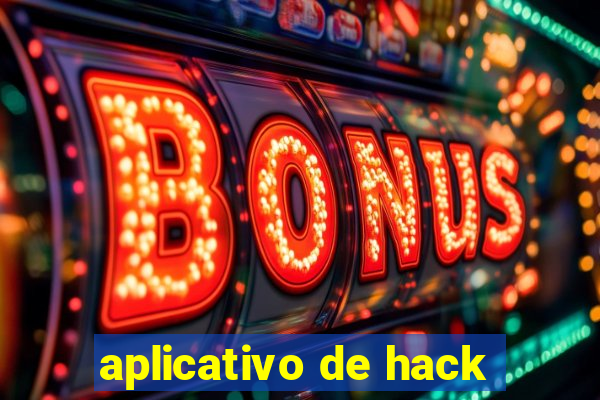 aplicativo de hack